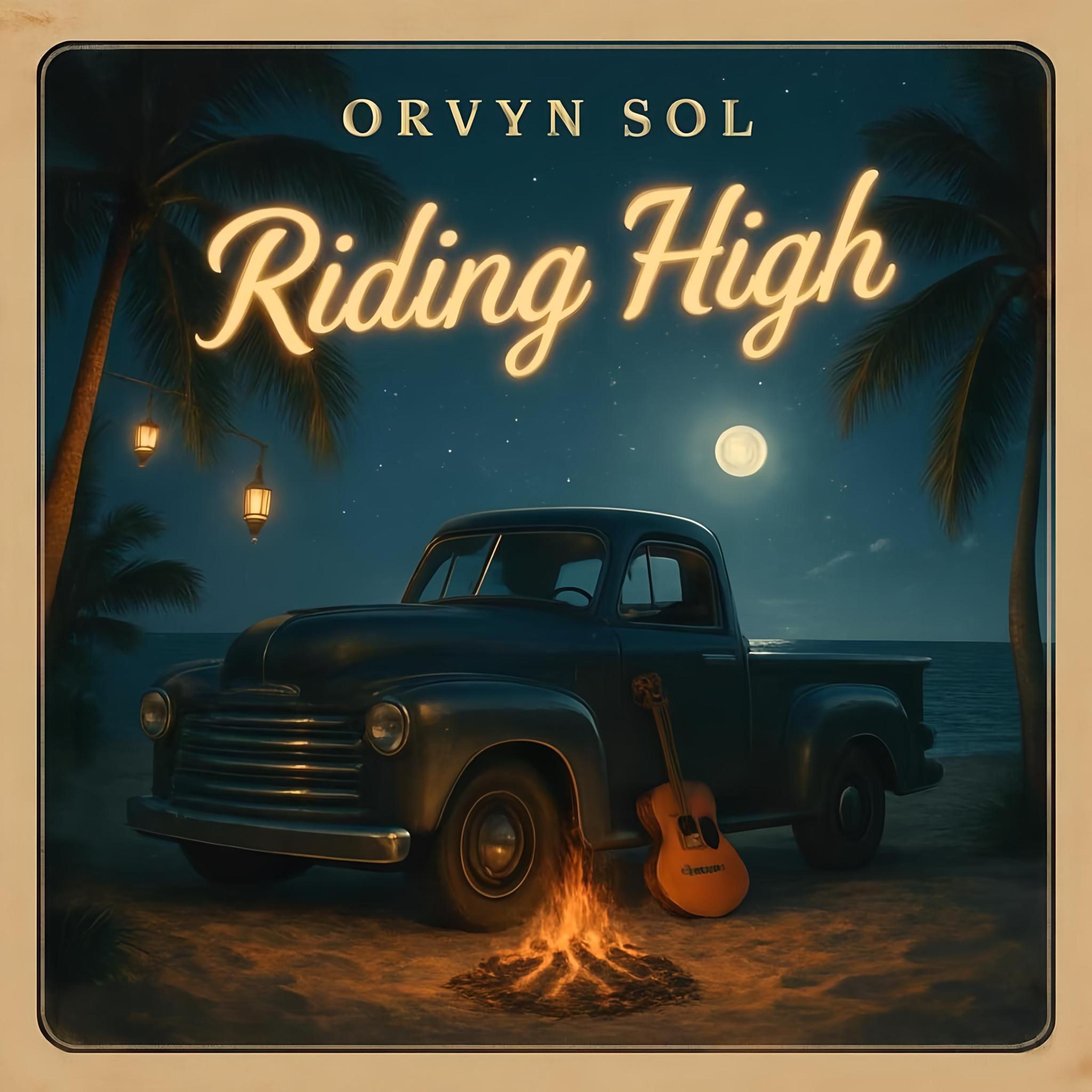 Orvyn Sol - Riding High