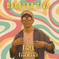 Hey Mama (English) - Single - Darbuka Siva