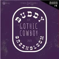 Gothic Cowboy — Buddy Greenbloom