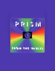 Poslechněte si interpreta Prism, sledujte hudební videa, přečtěte si životopis, podívejte se na data turné a další informace.