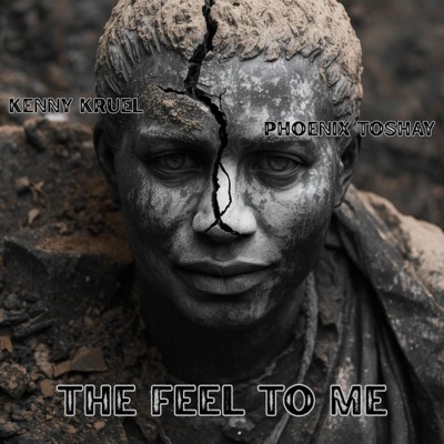The Feel To Me (feat. Phoenix Toshay) - Single