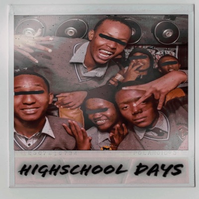 High School Days Mixtape (feat. Retraxx) - EP