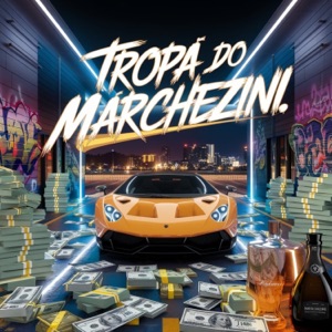 TROPA DO MARCHEZINI 2