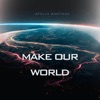 Make Our World