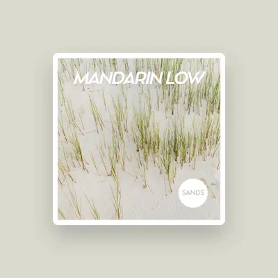 Listen to Mandarin Low, watch music videos, read bio, see tour dates & more!