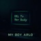 URL To Her Body - My Boy Arlo lyrics