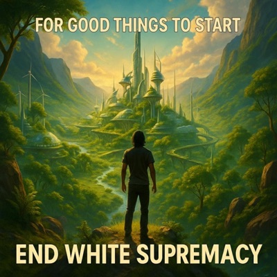 End White Supremacy - Single