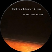 On the Road To Sum - Funkenschleuder