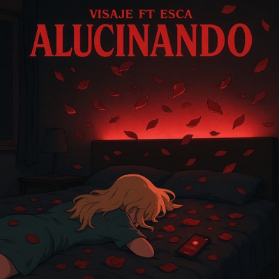 Alucinando (feat. E$ca) - Single