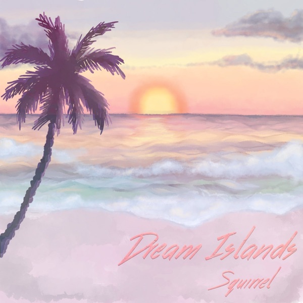Dream Islands - EP