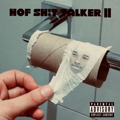 HOF Sh!t Talker 2 - EP