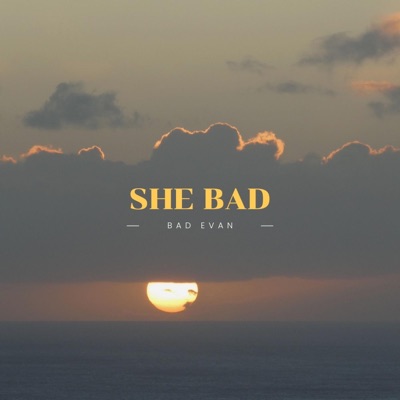 She Bad - EP