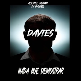 Nada que demostrar (feat. Davies & di.daniel) Beatmaker Alexiel Durán