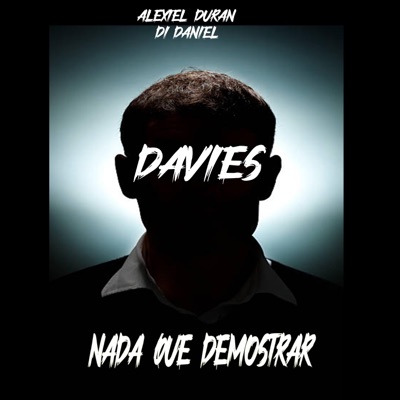 Nada que demostrar (feat. Davies & di.daniel) - Single