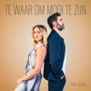 Metejoor - Te Waar Om Mooi Te Zijn (feat. Lunace) artwork