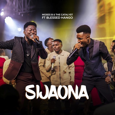 Sijaona (feat. Blessed Hango) - Single