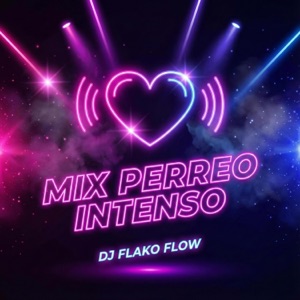 Mix Perreo Intenso (Old vs Actual) - Single