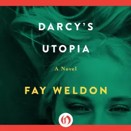 Darcy's Utopia: A Novel (Unabridged)