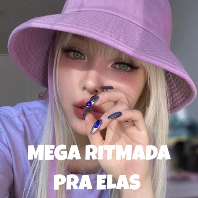 MEGA RITMADA PRA ELAS - Single