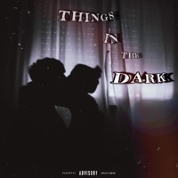Things In the Dark - Single - E!EVON