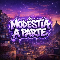 Modéstia À Parte (feat. Guun, PVTLemon & Dre Santos) - Single - Fourk MOB