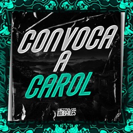 CONVOCA A CAROL (feat. Mc Gw & MC MR BIM) MC Hyatta