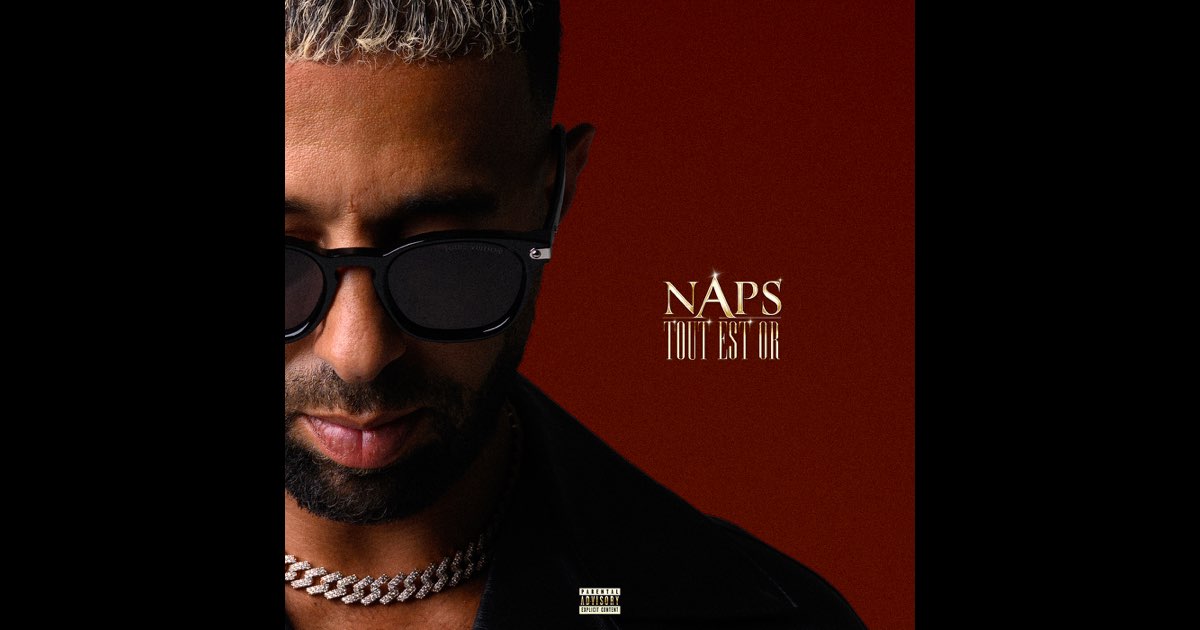 TOUT EST OR - Naps