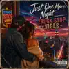 Truck Stop Vibes - Just One More Night