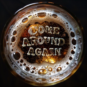 Come Around Again - Single