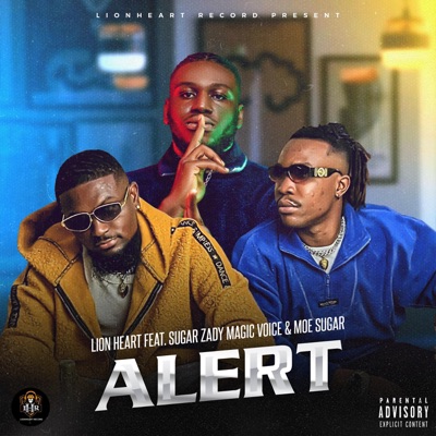 ALERT (feat. Sugar Zady & Magic Voice &. MOE Savage) - Single