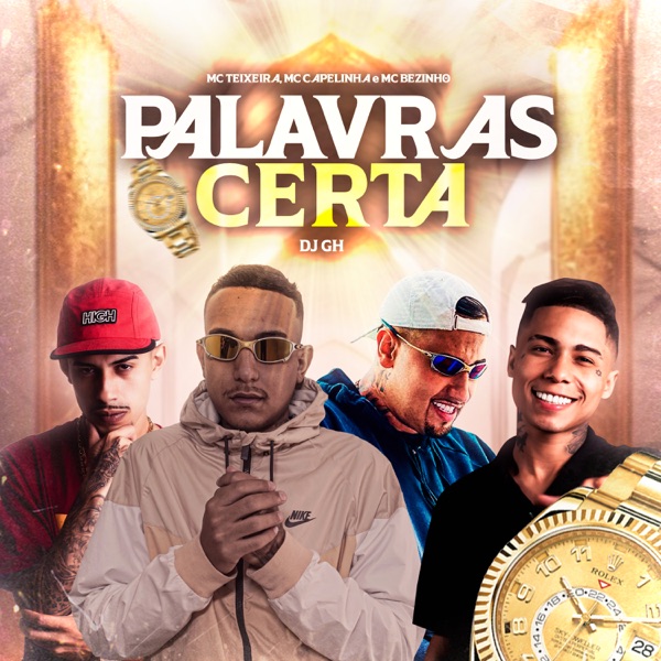 Palavras Certas (feat. DJ GH & Mc Capelinha)