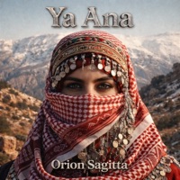 Ya Ana - Single - Orion sagitta