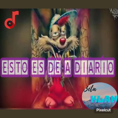 Esto es deadiario beta klan - Single
