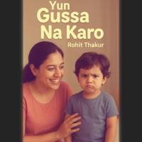 Yun Gussa Na Karo - Single - Rohit Thakur