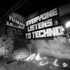 TUJAMO/DJS FROM MARS/ALEX LNDN - Everyone Listens To Techno