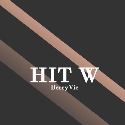 BerryVic - Hit W