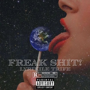 Freak Shit (feat. Too $hort)