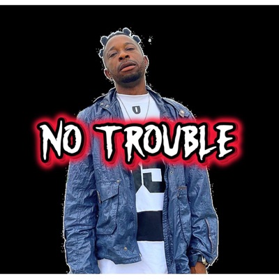 No Trouble - Single