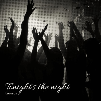Tonight's the night - Single