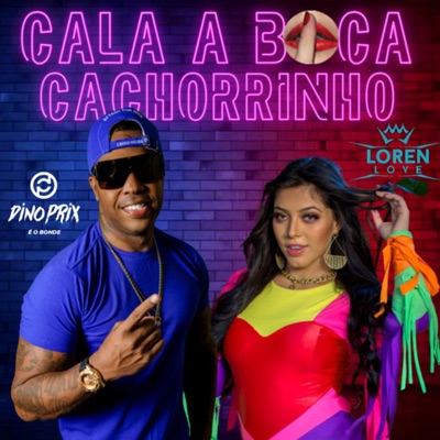 Cala a Boca Cachorrinho - Single