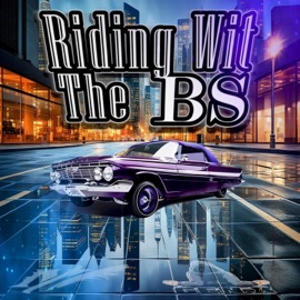 Riding Wit The BS Gen x beats