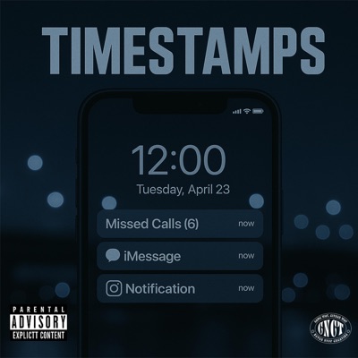 Timestamps (feat. 'Royelt & $wami The Prophet) - Single