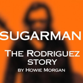 Sugarman (The Rodriguez Story)