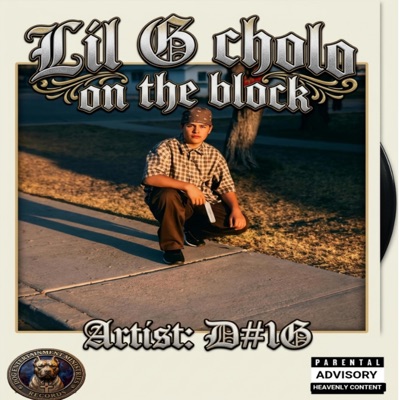 Lil G Cholo On The Block - Single