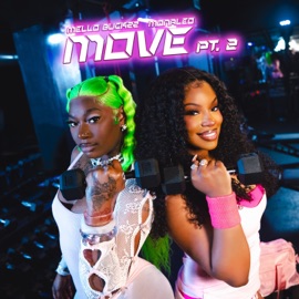Move Pt. 2 Mello Buckzz & Monaleo