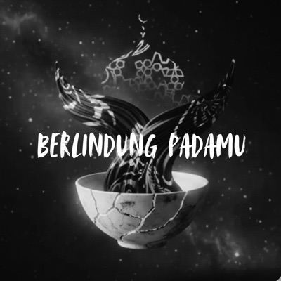 Berlindung PadaMu (feat. Ahmad Radit Sastro) - Single
