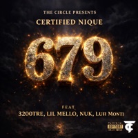 679 (feat. Luh Monti) - Single - CERTIFIED NIQUE, 3200 Tre, lil mello & Nuk