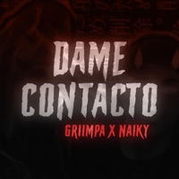 Dame Contacto (feat. Griimpa) [Extended Version] - Single - Naiky Dj
