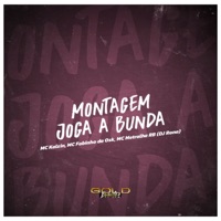 Montagem Joga a Bunda (feat. MC Fabinho da Osk) - Single - Dj Rona, MC Kalzin & MC METRALHA RB