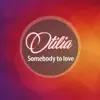 Otilia - Somebody to Love